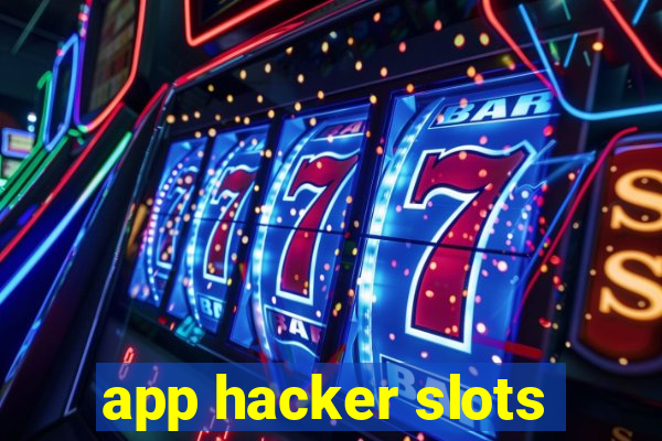 app hacker slots